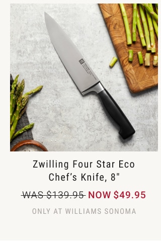 Zwilling Four Star Eco Chef’s Knife, 8" NOW $49.95 - only at Williams Sonoma