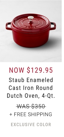 Staub Enameled Cast Iron Round Dutch Oven, 4-Qt. - Now $129.95 + Free Shipping