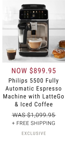 Philips 5500 Fully Automatic Espresso Machine with LatteGo & Iced Coffee - Now $899.95 + Free Shipping