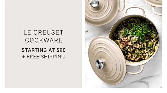 le creuset cookware - starting at $90 + free shipping