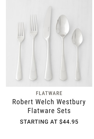 Robert Welch Westbury Flatware Sets - Starting at $44.95