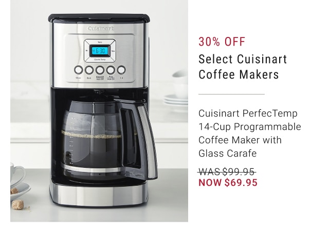 30% Off Select Cuisinart Coffee Makers - Cuisinart PerfecTemp 14-Cup Programmable Coffee Maker with Glass Carafe - Now $69.95