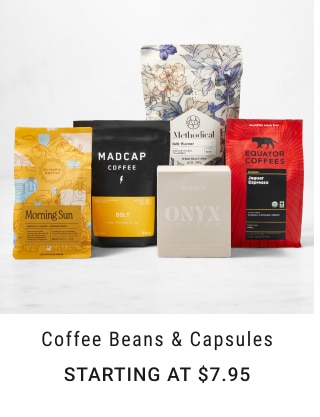 Coffee Beans & Capsules - Starting at $7.95