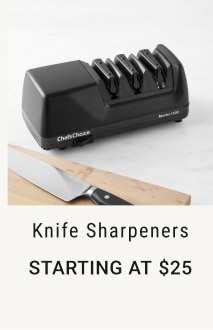 Knife Sharpeners - Starting at $25