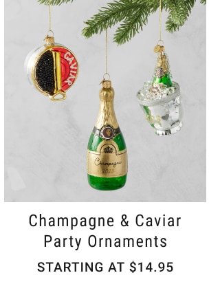 Champagne & Caviar Party Ornaments - Starting at $14.95