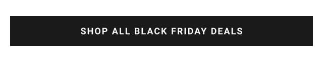 Shop All Black Friday Deals