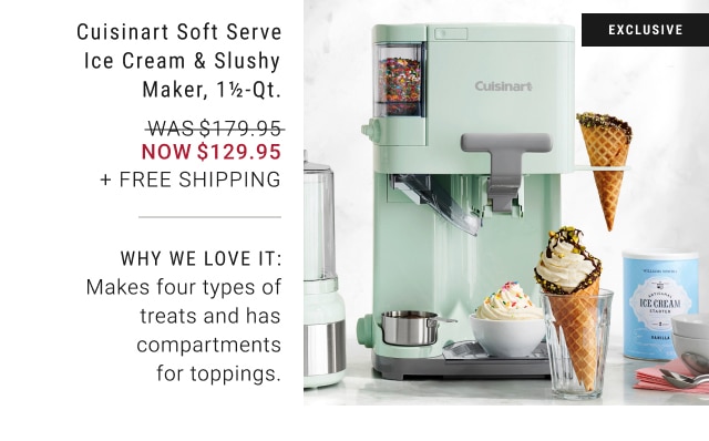 Cuisinart Soft Serve Ice Cream & Slushy Maker, 1 1/2-Qt. - Now $129.95 + Free Shipping