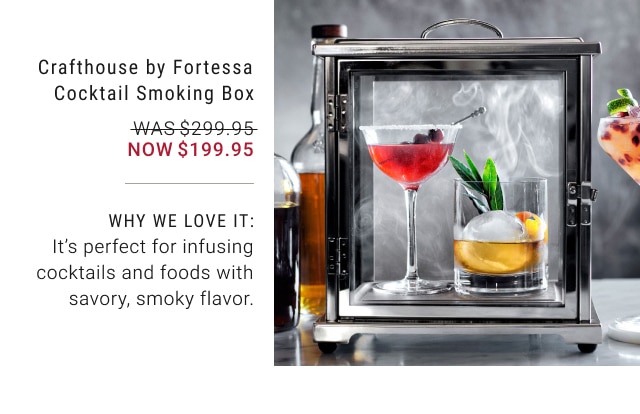 Crafthouse by Fortessa Cocktail Smoking Box - Now $199.95