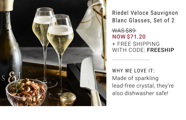 Riedel Veloce Sauvignon Blanc Glasses, Set of 2 - Now $71.20 + Free Shipping With Code: FREESHIP