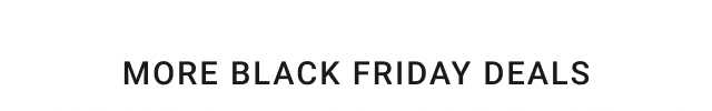 More Black Friday Deals