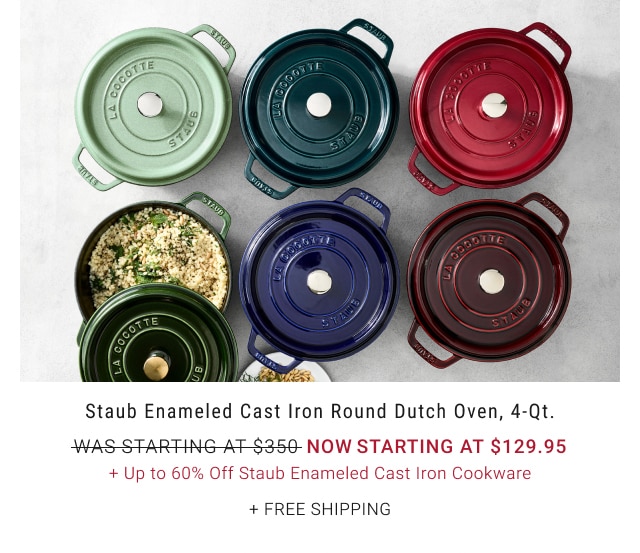 Staub Enameled Cast Iron Round Dutch Oven, 4-Qt. - Now Starting at $129.95 + Up to 60% Off Staub Enameled Cast Iron Cookware + Free Shipping