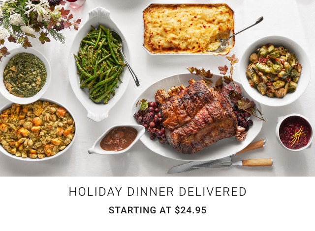 Holiday Dinner Delivered - Starting at $24.95