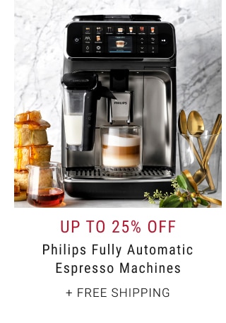 Up To 25% Off Philips Fully Automatic Espresso Machines + Free Shipping