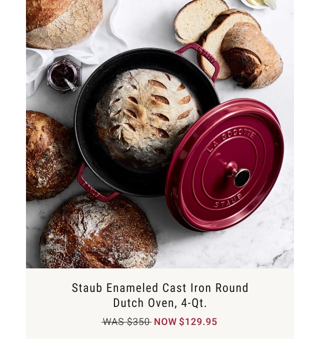 Staub Enameled Cast Iron Round Dutch Oven, 4-Qt. - Now $129.95