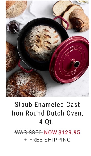 Staub Enameled Cast Iron Round Dutch Oven, 4-Qt. - NOW $129.95 + free shipping