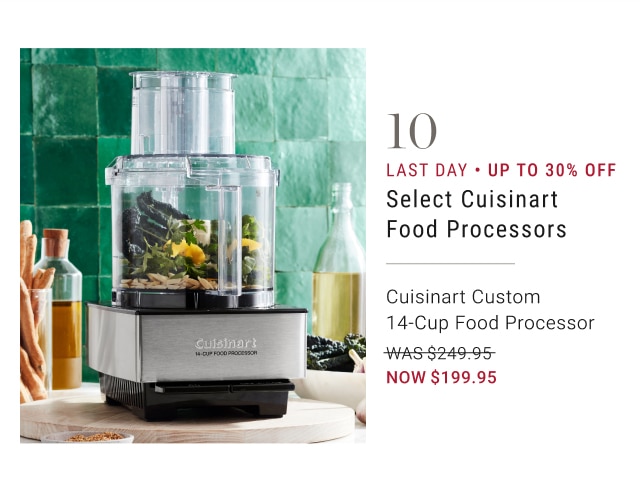 10. Up To 30% Off Select Cuisinart Food Processors - Cuisinart Custom 14-Cup Food Processor - Now $199.95