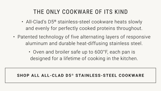 The Only Cookware Of Its Kind - Shop All-Clad D5® Stainless-Steel Cookware