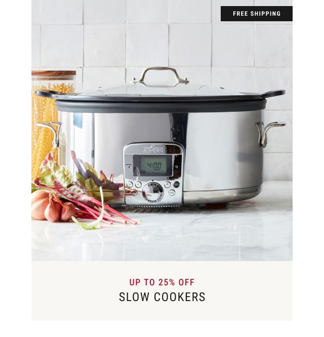 Up To 25% Off Slow Cookers