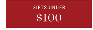 Gifts Under $100