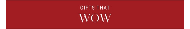 Gifts That Wow