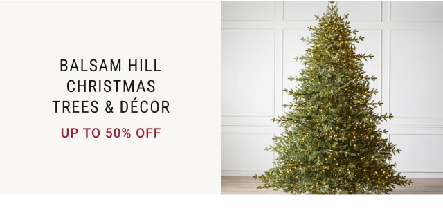 Select Balsam Hill Christmas Trees & Décor - Up To 40% Off