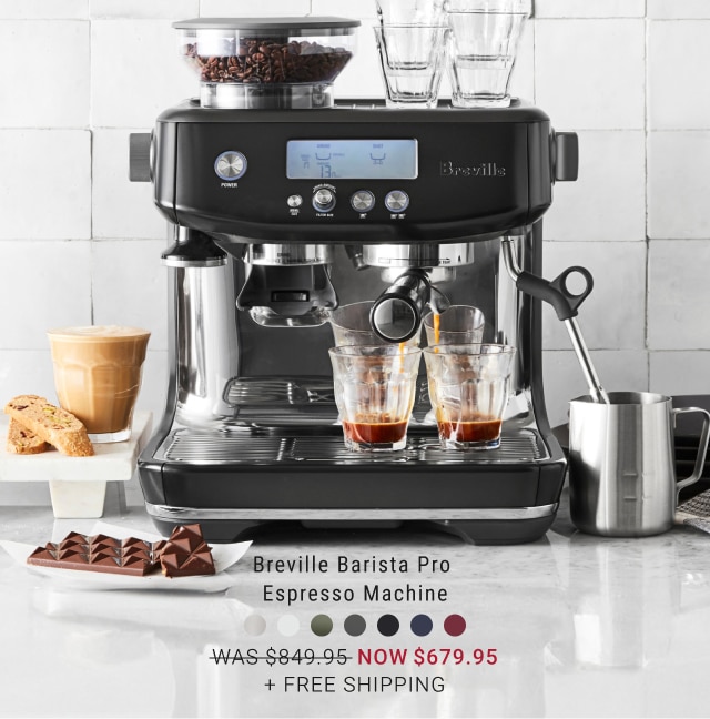 Breville Barista Pro Espresso Machine - Now $679.95 + Free Shipping