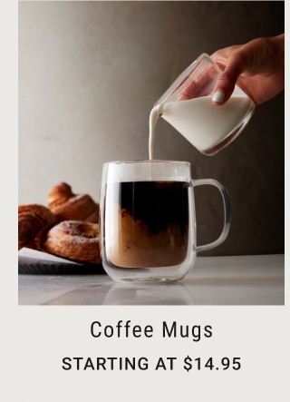 Coffee Mugs - Starting at $14.95