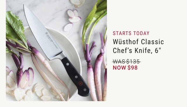 Wüsthof Classic Chef’s Knife, 6" - NOW $98