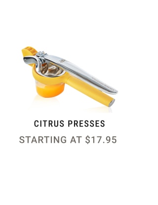 Citrus Presses - Starting at $17.95