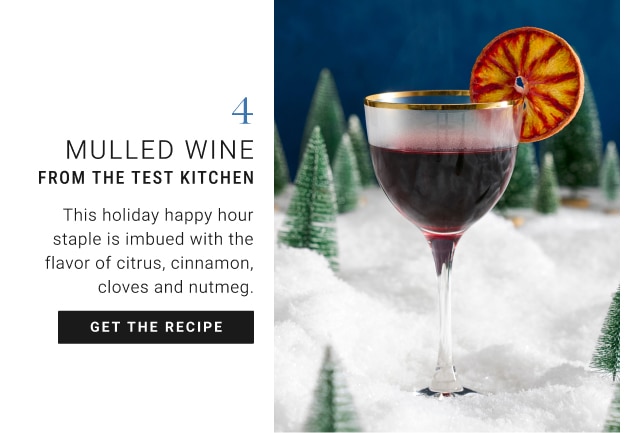 4. Mulled Wine from The Test Kitchen - Get The Recipe