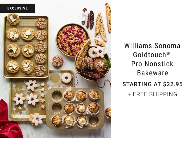 Williams Sonoma Goldtouch® Pro Nonstick Bakeware - Starting at $22.95 + Free Shipping