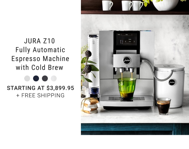 JURA Z10 Fully Automatic Espresso Machine with Cold Brew - Starting at $3,899.95 + Free Shipping