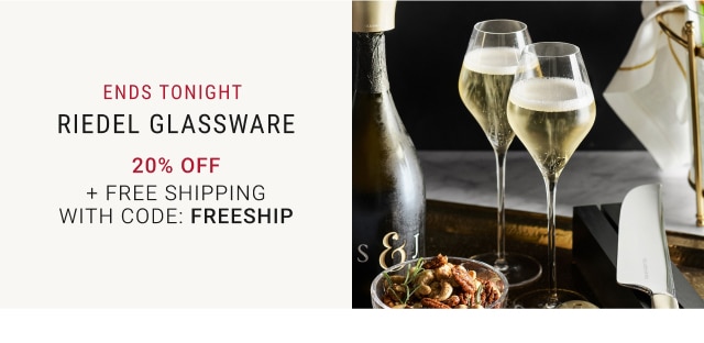 Ends Tonight - Riedel Glassware - 20% Off + Free Shipping with Code: FREESHIP