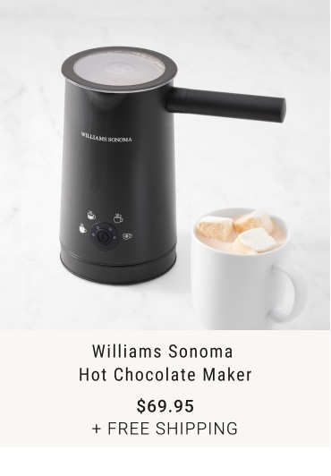 Williams Sonoma Hot Chocolate Maker - $69.95 + Free Shipping