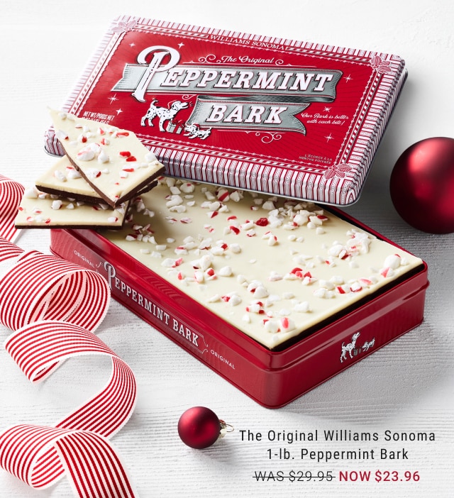  The Original Williams Sonoma 1-lb. Peppermint Bark - Now $23.96