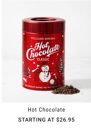 Hot Chocolate - Starting at $26.95