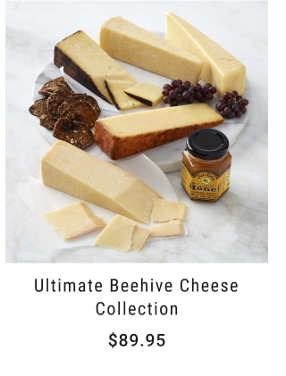 Ultimate Beehive Cheese Collection - $89.95