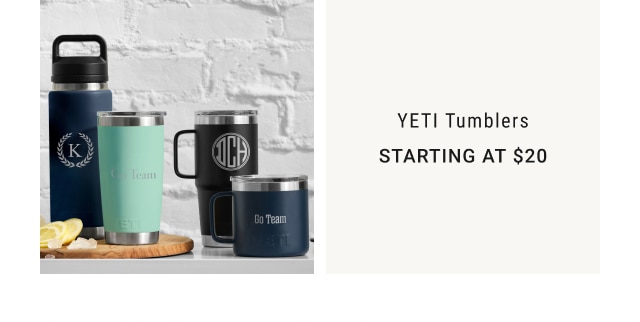 YETI Tumblers - Starting at $20