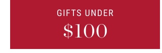 Gifts Under $100