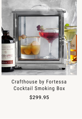 Crafthouse by Fortessa Cocktail Smoking Box - $299.95