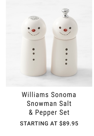 Williams Sonoma Snowman Salt & Pepper Set - STARTING AT $89.95