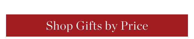 Shop Gifts by Price