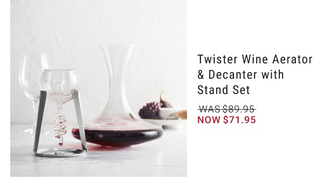 Twister Wine Aerator & Decanter with Stand Set - WAS S89.95 NOW $71.95