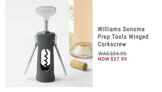 Williams Sonoma Prep Tools Winged Corkscrew - WAS $34.95 NOW $27.95