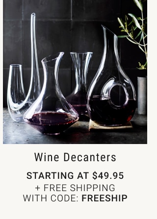 Wine Decanters - STARTING AT $49.95 + FREE SHIPPING WITH CODE: FREESHIP