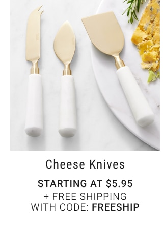 Cheese Knives - STARTING AT $5.95 + FREE SHIPPING WITH CODE: FREESHIP