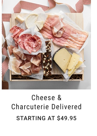 Cheese & Charcuterie Delivered - STARTING AT $49.95