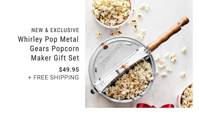 Whirley Pop Metal Gears Popcorn Maker Gift Set - $49.95 + Free Shipping