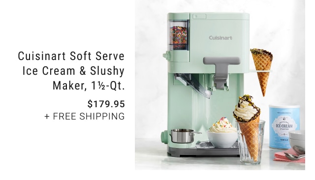 Cuisinart Soft Serve Ice Cream & Slushy Maker, 1 1/2-Qt. - Now $129.95 + Free Shipping