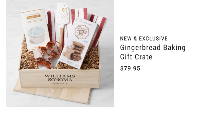 Gingerbread Baking Gift Crate - $79.95